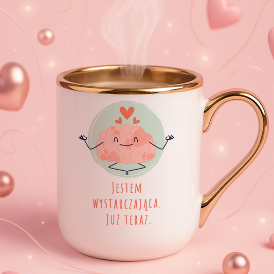 Kubek Elegant "Jestem wystarczająca już teraz."