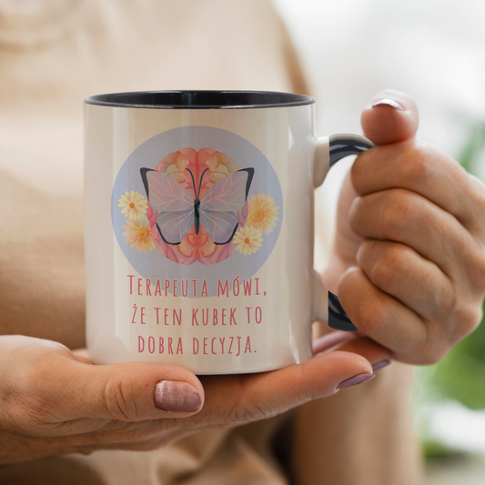 Kubek "Terapeuta Mówi, Że Ten Kubek To Dobra Decyzja"