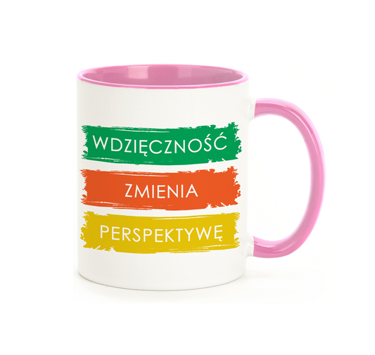 Kubek "Wdzięczność zmienia perspektywę." - Różowy