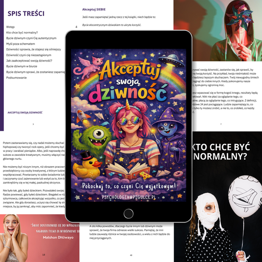 Akceptuj swoją dziwność - Pokochaj to, co czyni Cię wyjątkowym! | Ebook PDF