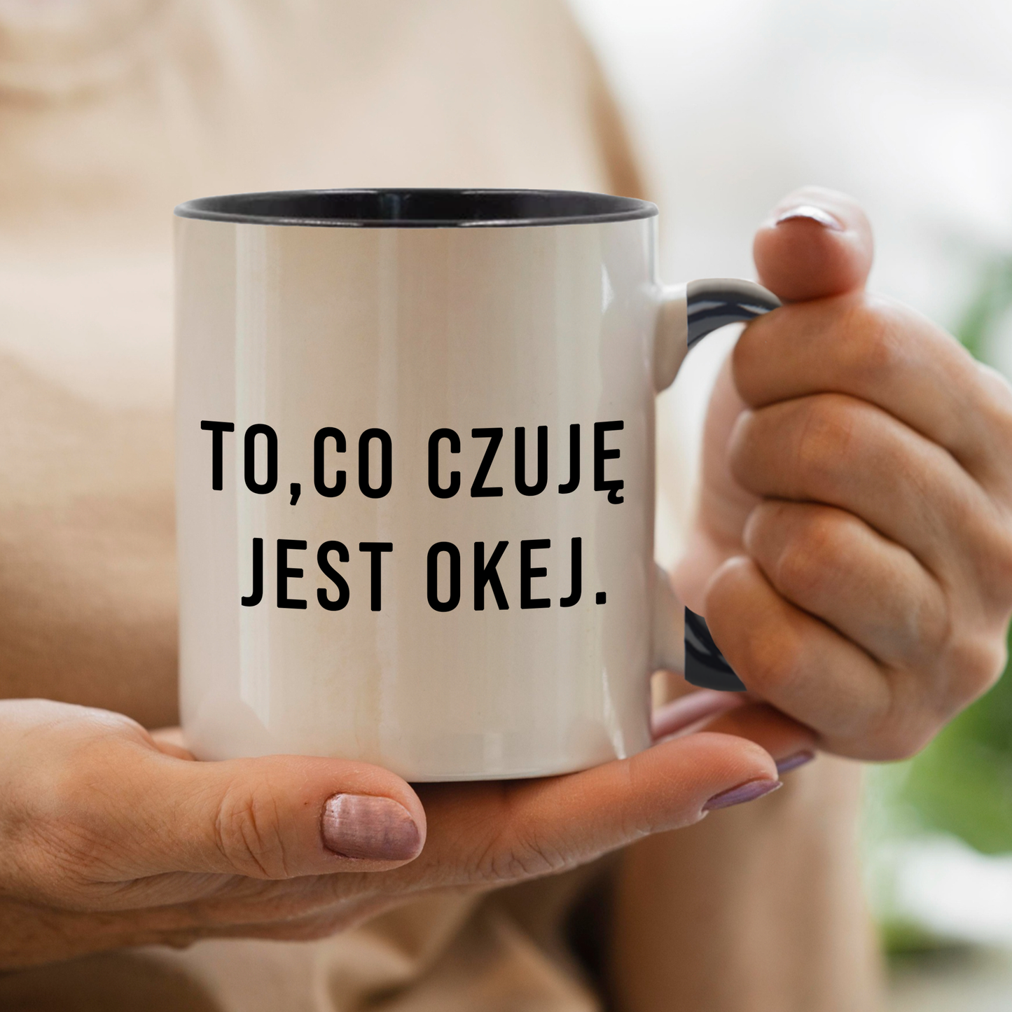 Kubek "To, co czuję, jest okej."