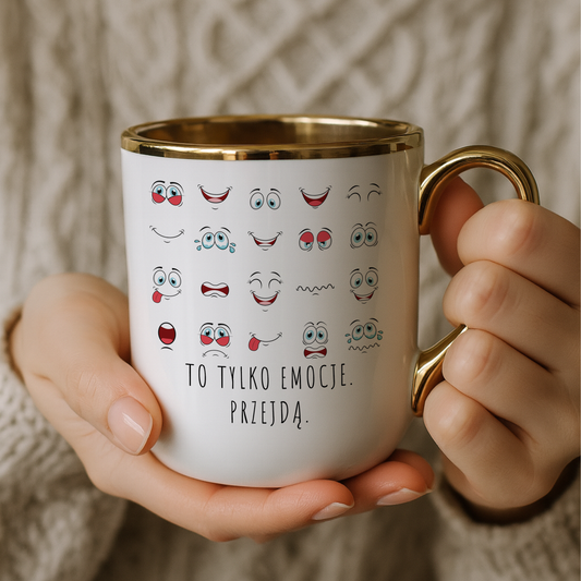 Kubek Elegant "To tylko emocje. Przejdą."