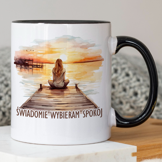 Kubek "Świadomie wybieram spokój."