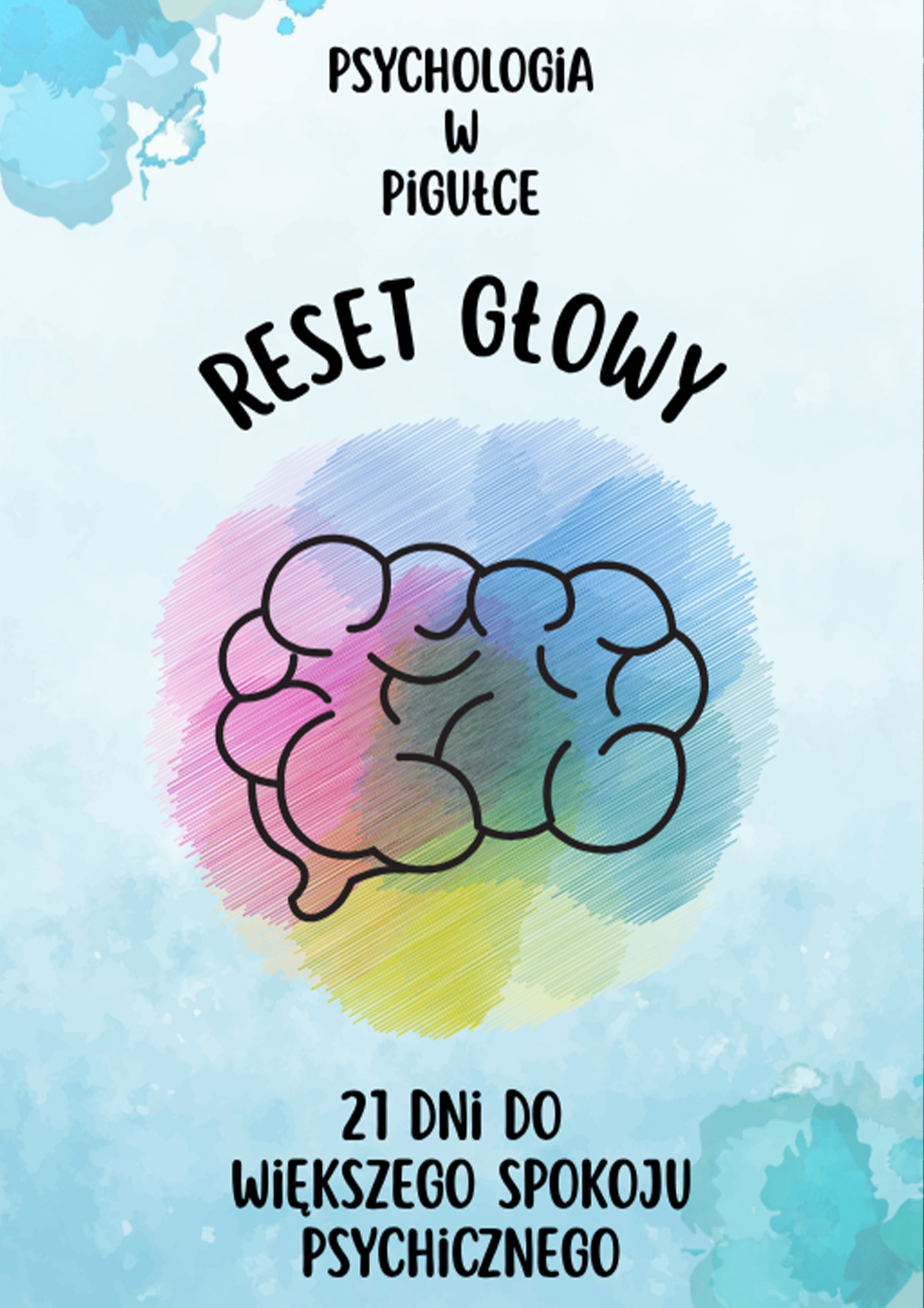 E-book "Reset Głowy – 21 dni do większego spokoju psychicznego."
