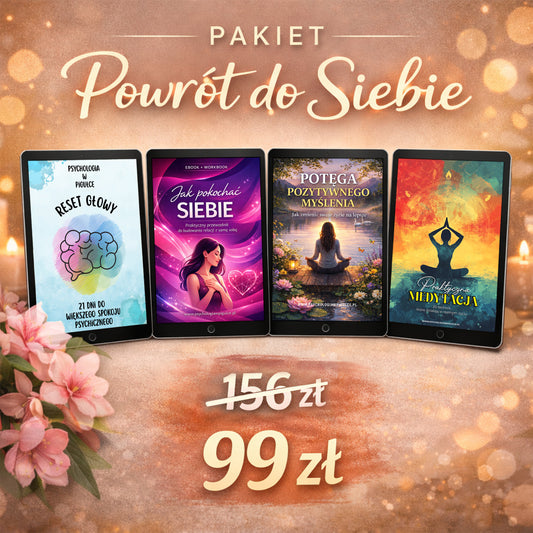 Pakiet „Powrót do Siebie” – Spokój, uważność i kontakt ze sobą | PDF