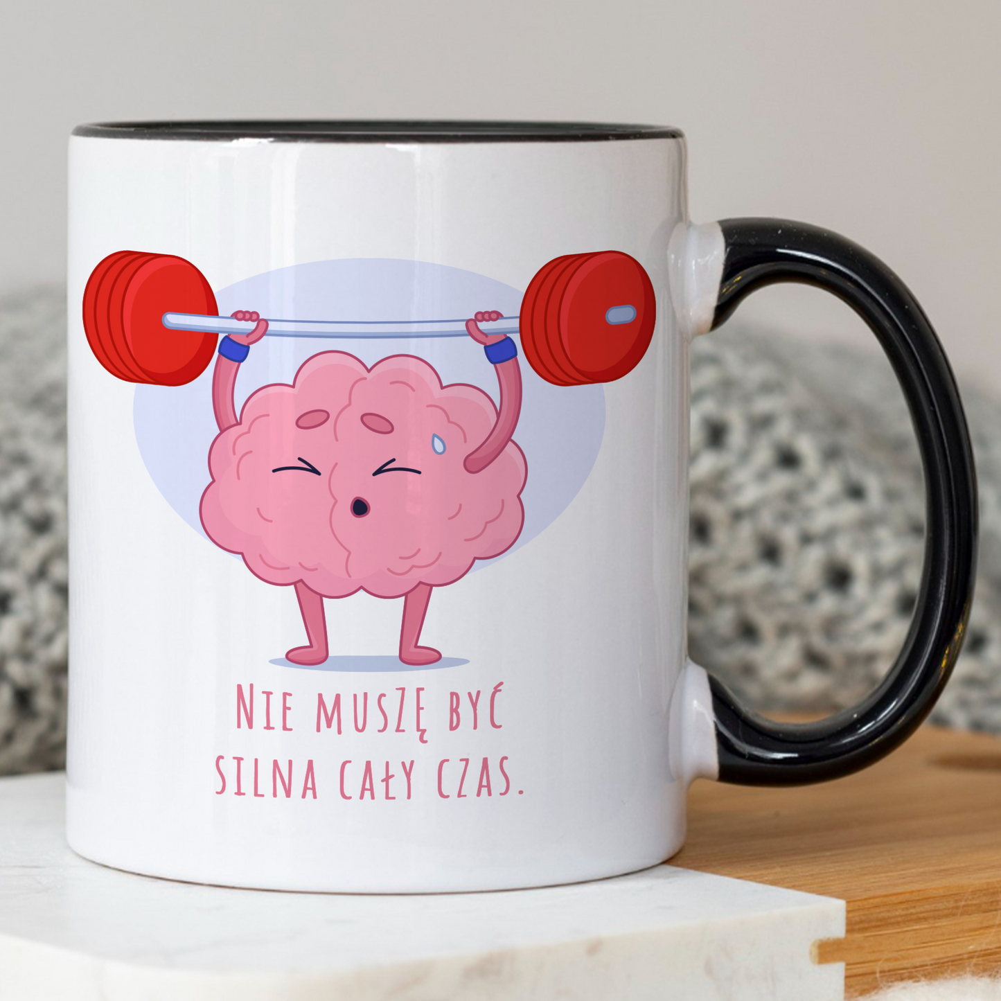 Kubek "Nie Muszę Być Silna Cały Czas."