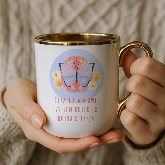 Kubek Elegant "Terapeuta mówi, że ten kubek to dobra decyzja."