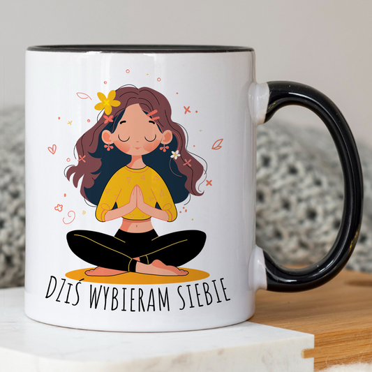 Kubek "Dziś Wybieram Siebie."