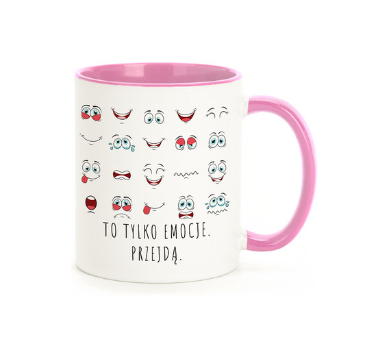 Kubek "To tylko emocje. Przejdą." - Różowy