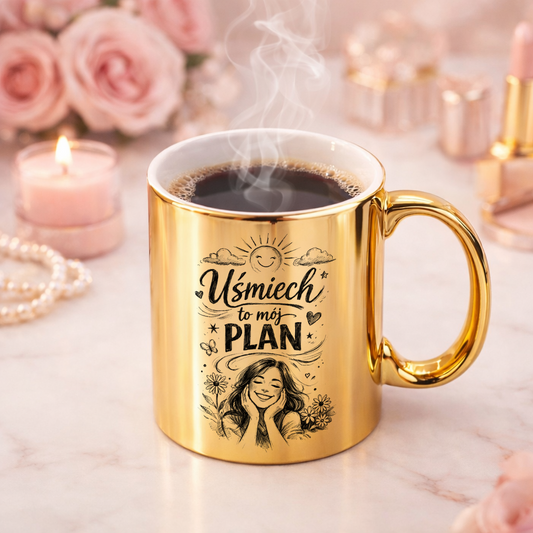 Złoty kubek „Uśmiech to mój plan” – codzienna dawka dobrej energii.