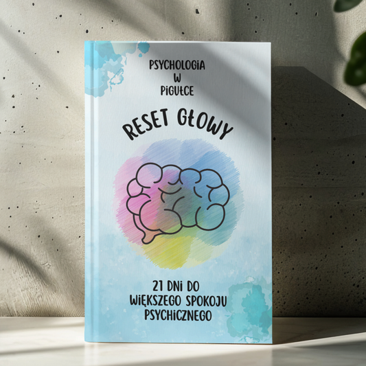 E-book "Reset Głowy – 21 dni do większego spokoju psychicznego."
